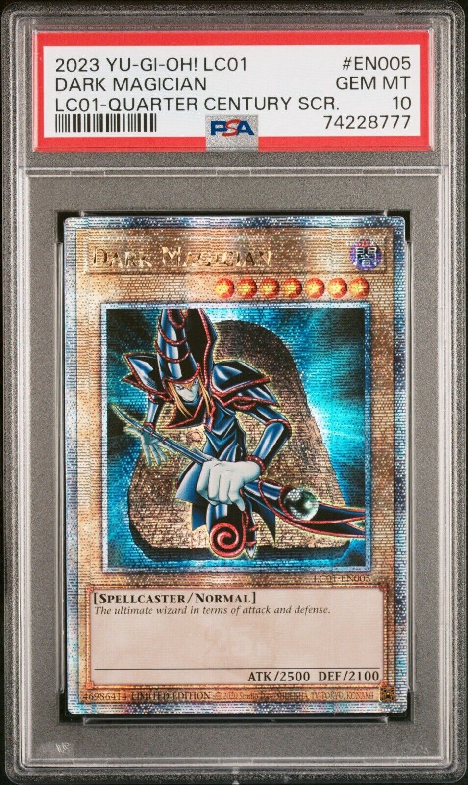 Yugioh Dark Magician EN005 PSA 10 Gem Mint Quarter Century Rare